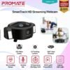 PROMATE Original SmartTrack HD Streaming Webcam